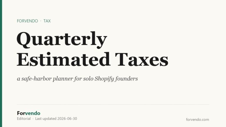 Quarterly estimated taxes safe-harbor planner for solo Shopify founders