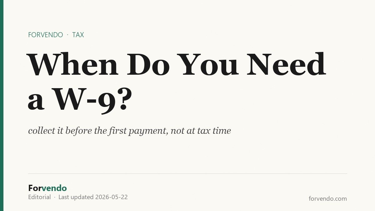 When do you need a W-9 from a contractor - Forvendo