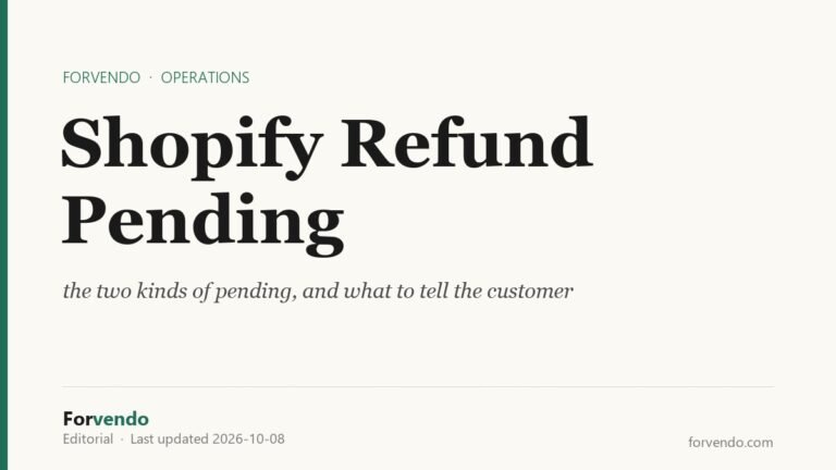 Shopify refund pending: the two kinds of pending, and what to tell the customer